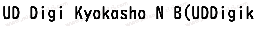 UD Digi Kyokasho N B(UDDigikyokasho字体转换